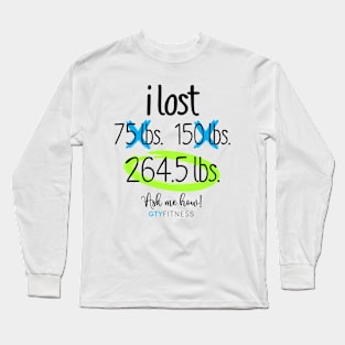 I Lost LBS. - GTY.FITNESS Long Sleeve T-Shirt